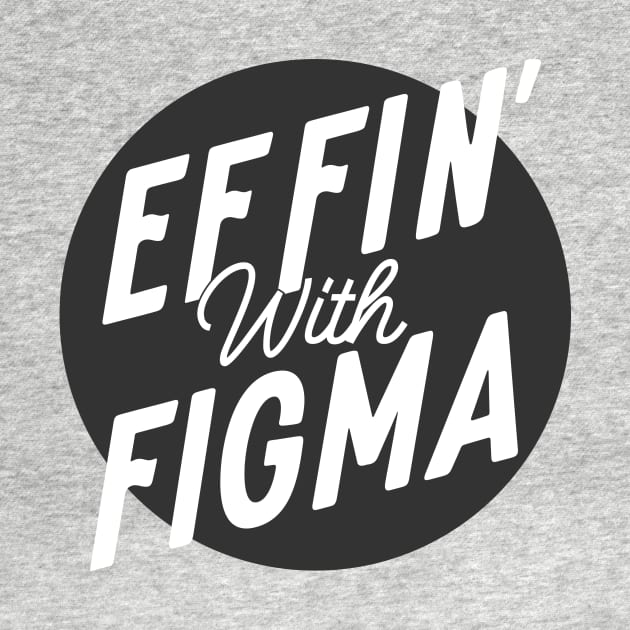 Effin' with Figma - Black Logo by Effin' with Figma
